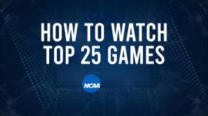 How to Watch Top 25 College Basketball Games - Wednesday, February 5